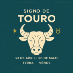 Signo de Touro: Características, Influências e Onde Consultar Seu Horóscopo